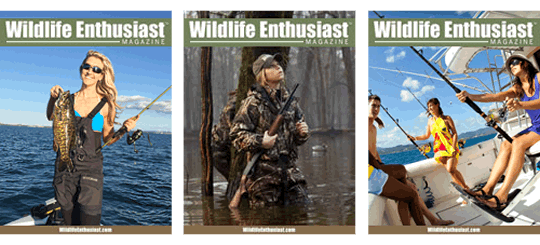 Wildlife Enthusiast Magazine  For Women Who Love Hunting, Fishing